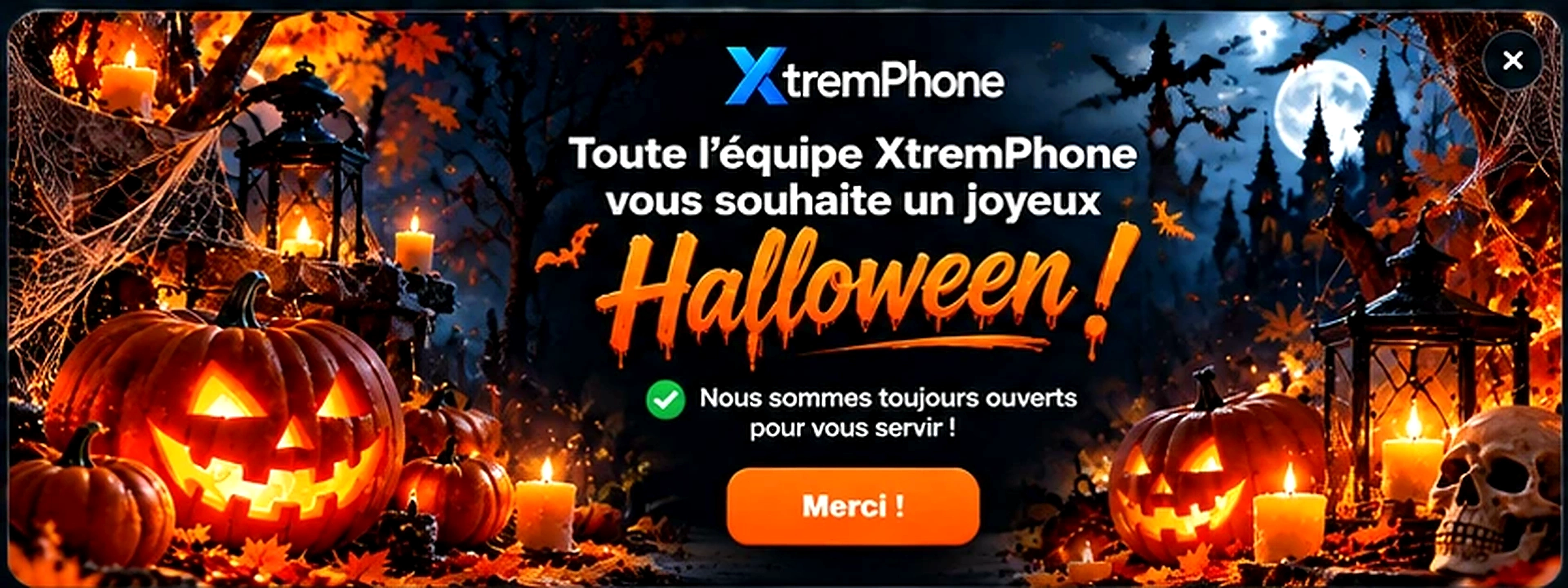 🎃 Toute l’équipe XtremPhone vous souhaite un joyeux Halloween !